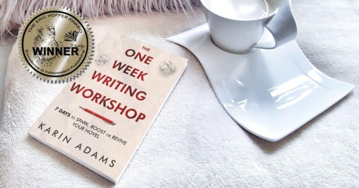 one-week-writing-workshop-awards The One Week Writing Workshop book reset on a white blanket beside a coffee cup and a sticker declaring it a winner in The Eric Hoffer Book Award.